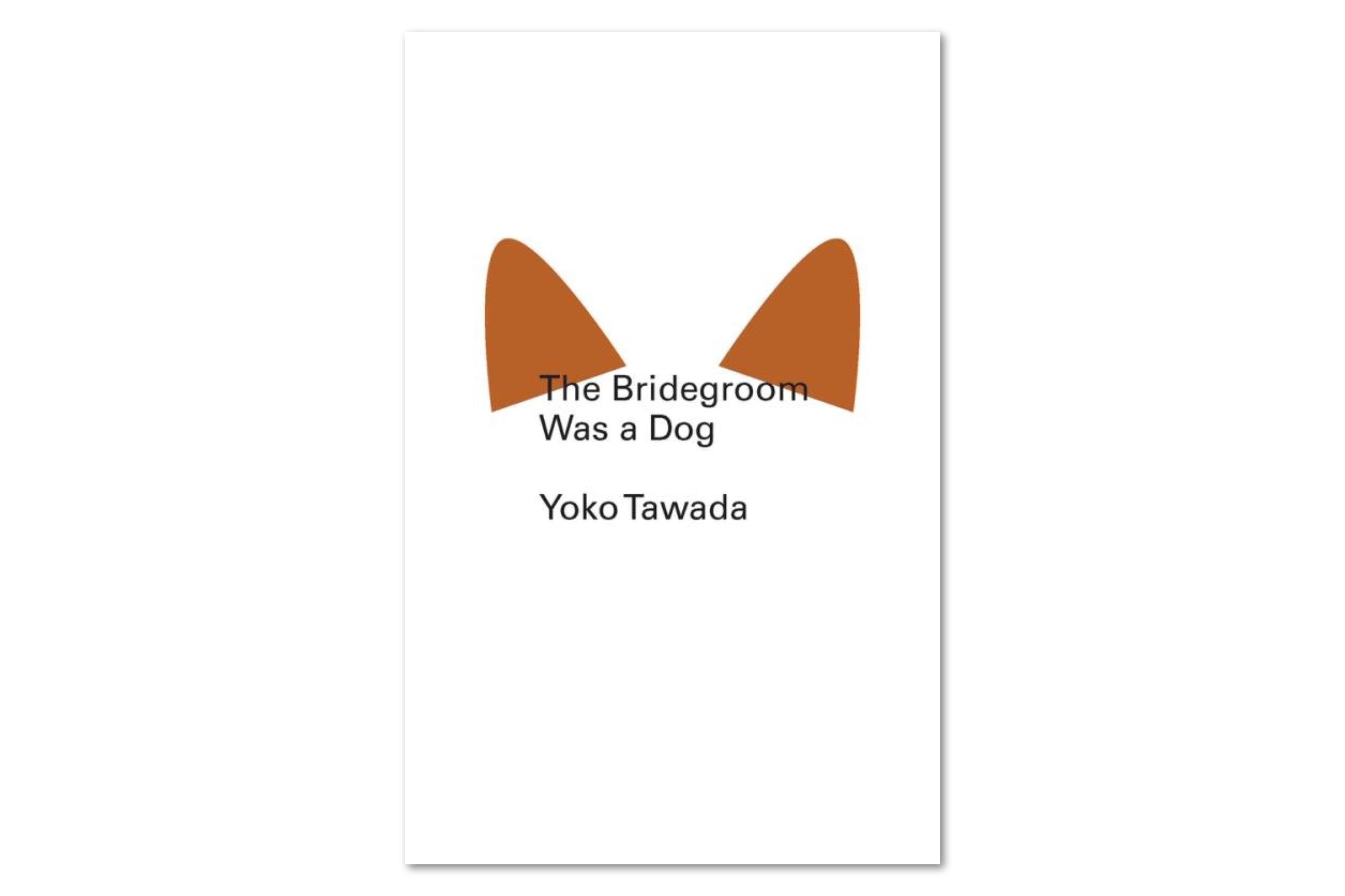 The Bridegroom Was a Dog