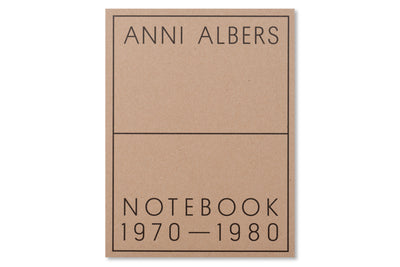 Anni Albers: Notebook 1970-1980