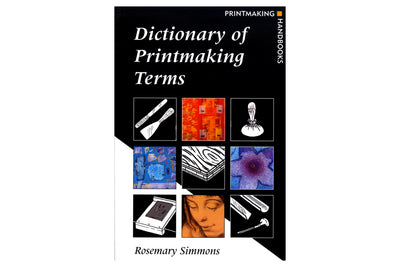 Dictionary of Printmaking Terms