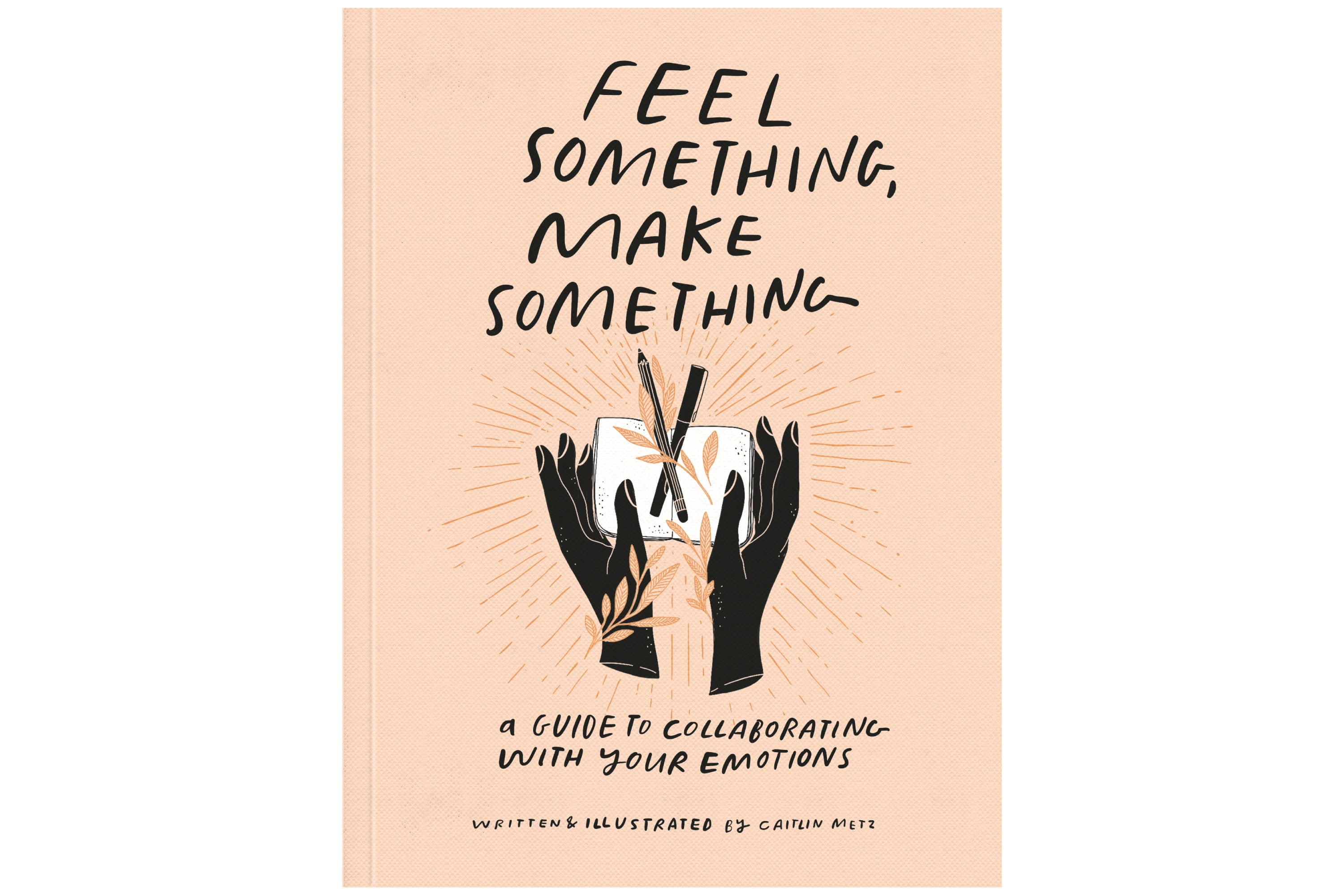 Feel Something, Make Something