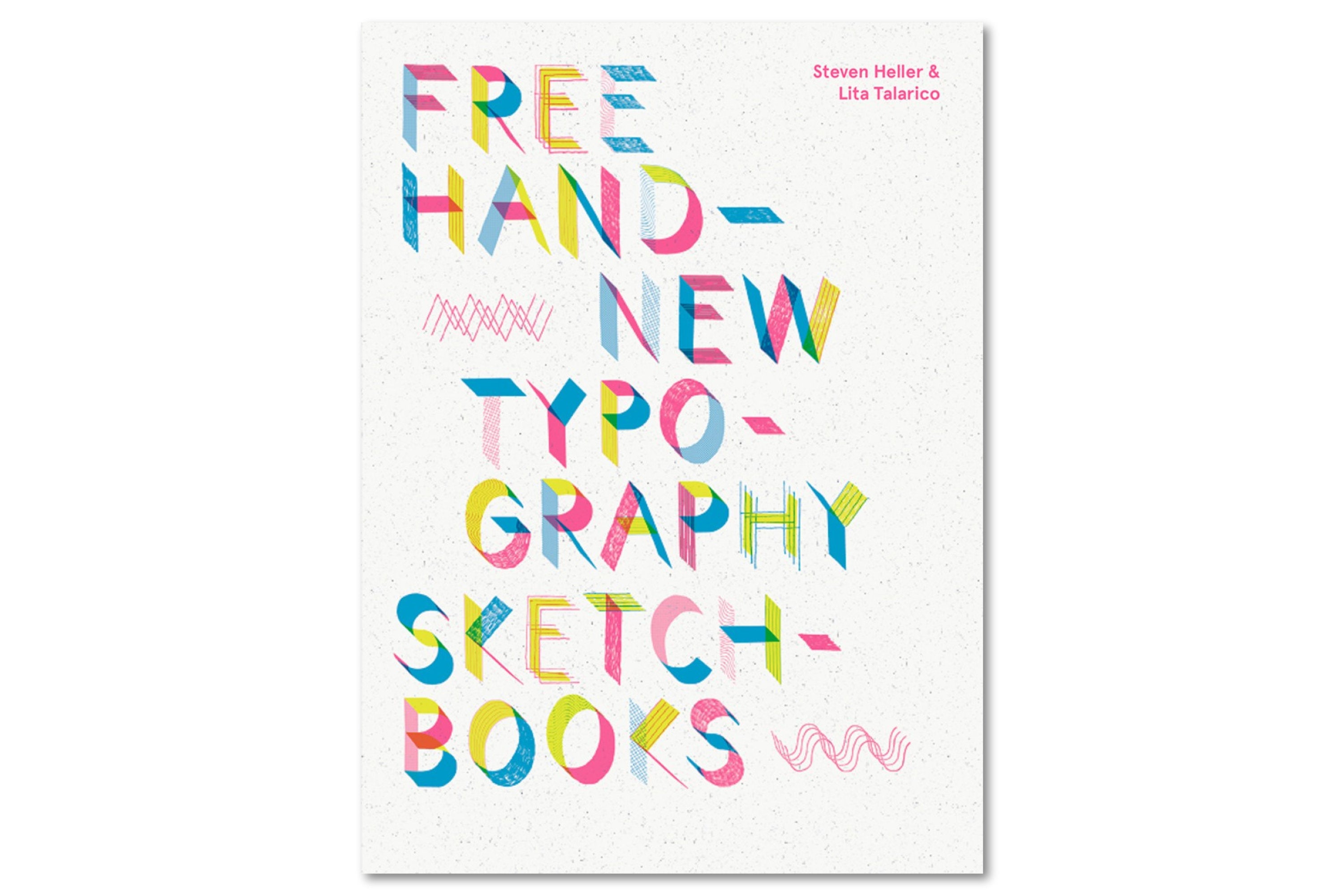 Free Hand: New Typography Sketchbooks