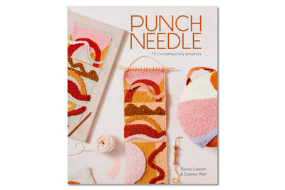 Punch Needle: 15 Contemporary Projects