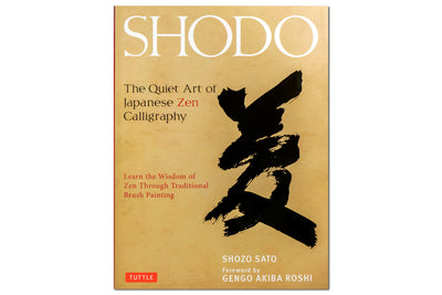 Shodo: The Quiet Art of Japanese Zen Calligraphy