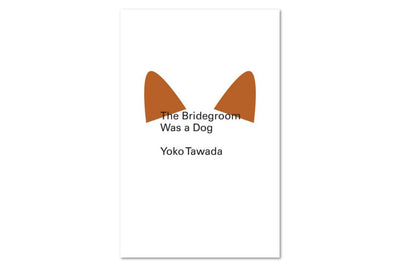 The Bridegroom Was a Dog
